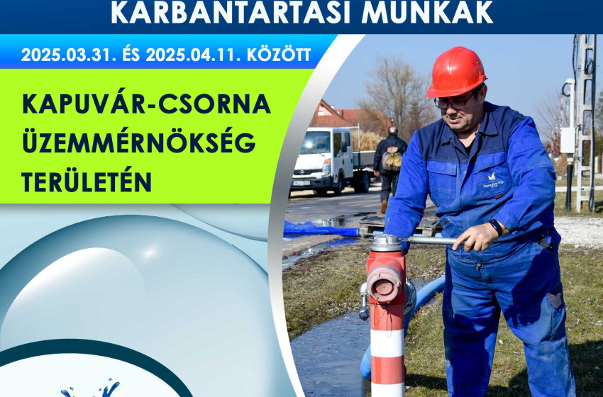 Ivóvízhálózat karbantartási munkák a Kapuvár-Csorna Üzemmérnökség területén